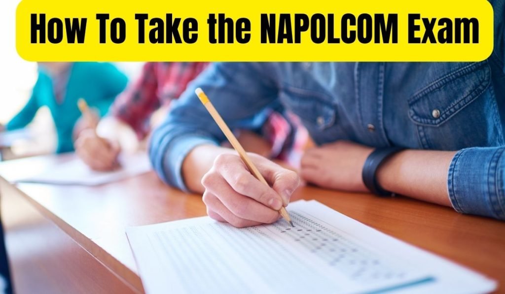 How To Take the NAPOLCOM Exam