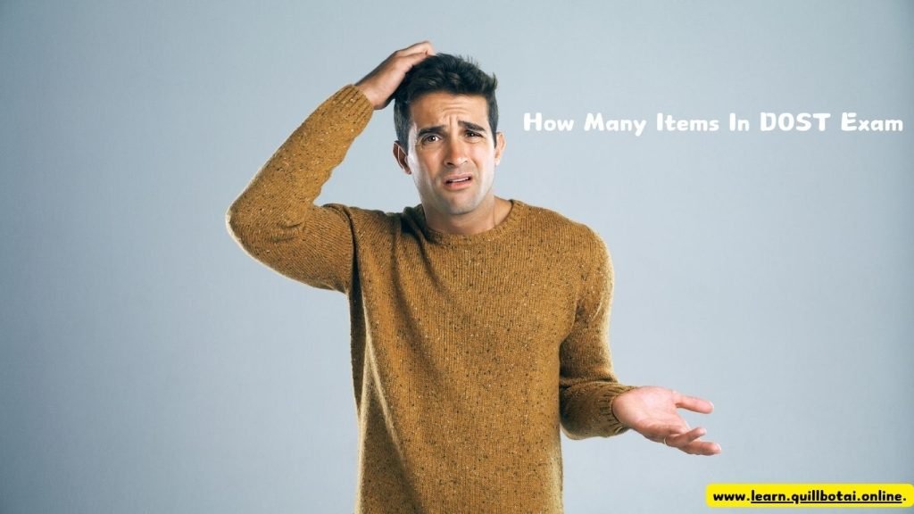 How Many Items In DOST Exam