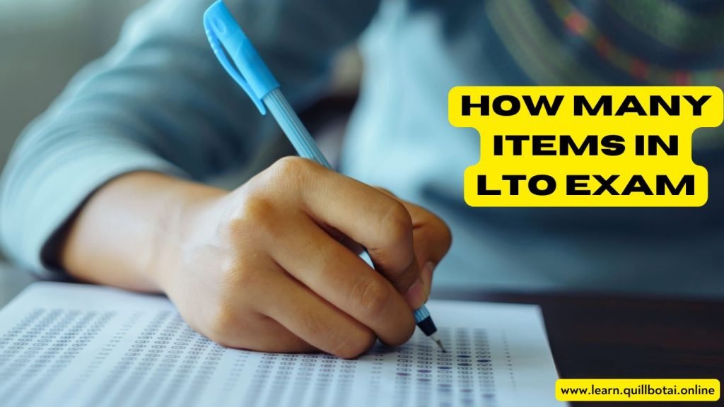 How Many Items in LTO Exam