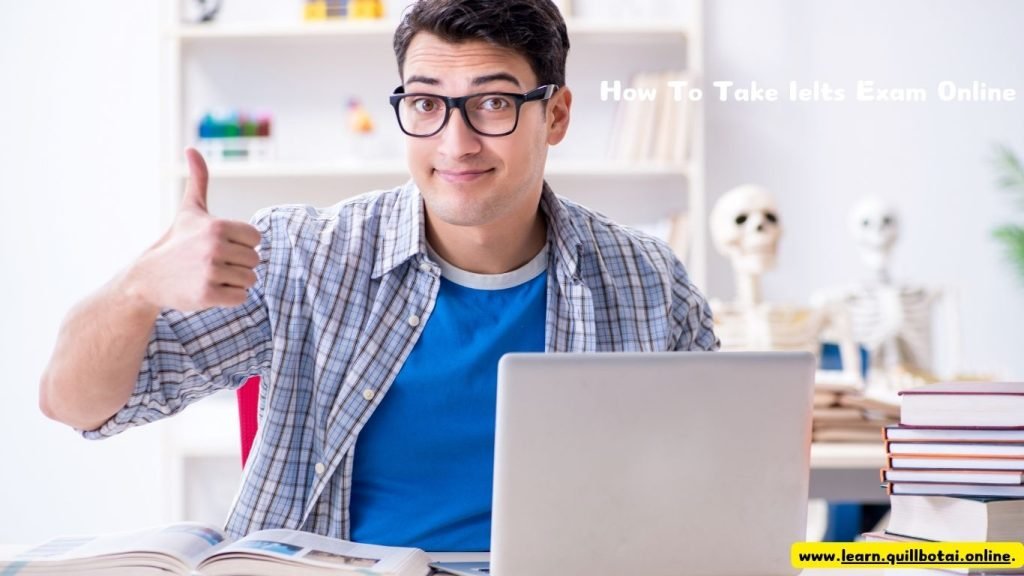 How To Take Ielts Exam Online